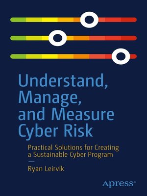 cover image of Understand, Manage, and Measure Cyber Risk